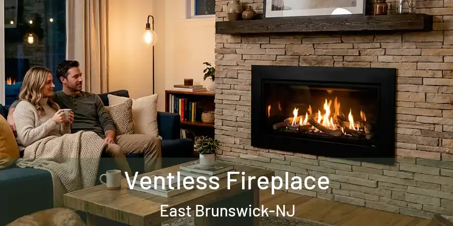  Ventless Fireplace East Brunswick-NJ
